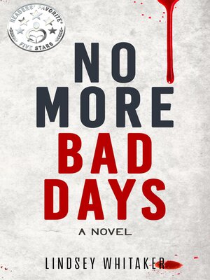 cover image of No More Bad Days